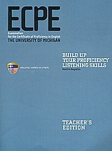 ECPE Build up your Proficiency Listening Skills: Examination for the Certificate of Proficiency in English: Teacher's Edition