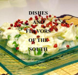 Dishes and Flavors of the South