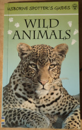 Wild Animals (Usborne Spotter's Guide)