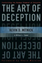 The Art of Deception: Controlling the Human Element of Security
