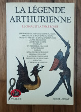 La legende Arthurienne. Le Craal et la table ronde