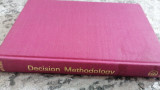 Decision Methodology