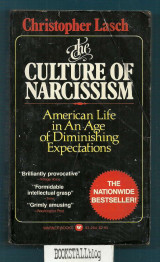 The Culture of Narcissism