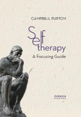Self-therapy: A Focusing guide