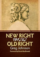 New Right Vs. Old Right & Other Essays
