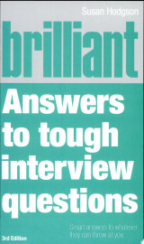 Brilliant Answers to Tough Interview Questions