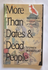 More Than Dates & Dead People