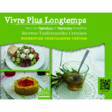 Vivre plus longtemps: Avec ces végétaliens et végétariens simplifiés recettes traditionnelles crétoises