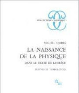 La naissance de la physique dans le texte de lucrece. Fleuves et turbulences