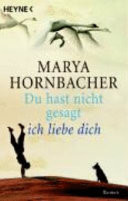Du hast nicht gesagt, ich liebe dich