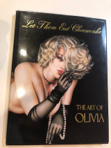Let Them Eat Cheesecake: The Art Of Olivia Volume I