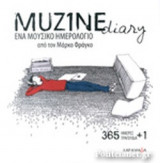 Muzine Diary