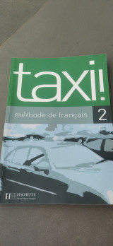 Taxi! : méthode de français. 2