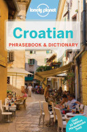 Croatian Phrasebook and Dictionary 3 New Ed Due April