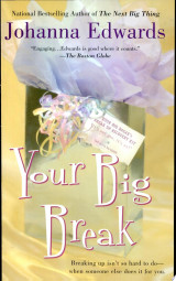 Your Big Break