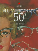 All American Ads of the 50s. Ediz. inglese, francese e tedesca