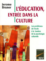 L'éducation, entrée dans la culture