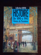 Histoire de 1890 a 1945 classes de premieres