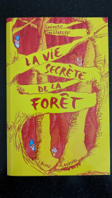 La vie secrète de la forêt