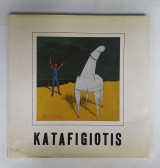 Menelaos Katafigiotis: Paintings and Drawings 1960-1983