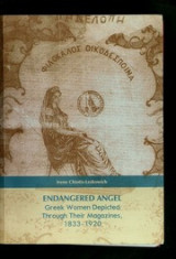 Endangered angel - Greek women depicted through their magazines, 1833-1920