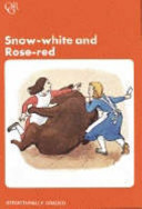 Snow-white and Rose-red