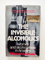The Invisible Alcoholics