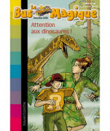 Attention aux dinosaures!