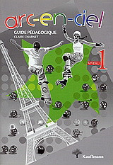 Arc-en-ciel 1: Guide pedagogique