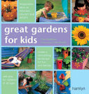 Great Gardens for Kids