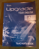Upgrade Your English B2 (Teacher's Book)