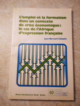 L'emploi et la formation dans un contexte de crise économique