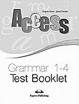 Access 4: Grammar Test Booklet: for Access 1-4