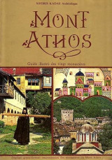 Mont Athos - Guide Illustre Des Vingt Monasteres