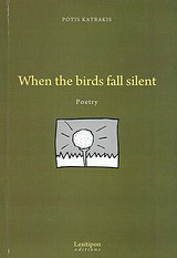 When the Birds Fall Silent: Poetry