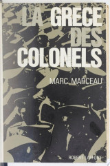La Grèce des colonels