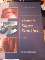 Mensch, Körper, Krankheit