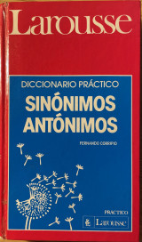 Diccionario práctico sinónimos, antónimos (Spanish Edition)