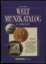 Schön Günther - Welt Münzkatalog 20. Jahrhundert, Augsburg 1994