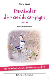 Paraboles d ́un curé de campagne - Tome 2