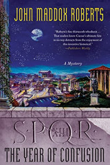 The Year of Confusion (The S.P.Q.R. Roman Mysteries xiii)