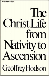 The Christ Life from Nativity to Ascension