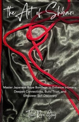 The Art of Shibari