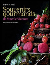 Souvenirs gourmands de Vaux-le-Vicomte