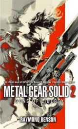 Metal Gear Solid: Book 2 Bk. 2 Metal Gear Solid: Book 2 Sons of Liberty
