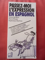 Passez-moi l'expression en espagnol