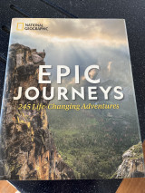 Epic Journeys 245 Life-Changing Adventures