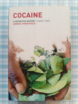 Cocaine a definitive history