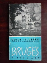 Bruges, Ville d art, Guide illustre