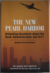 The New Pearl Harbor: Disturbing Questions About the Bush Administration and 9/11